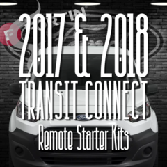 DIY 2017-2018 Ford Transit Connect Remote Start DIY Installation Kit