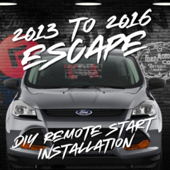 Order Online 2014 to 2016 Ford Escape DIY Remote Start Installation